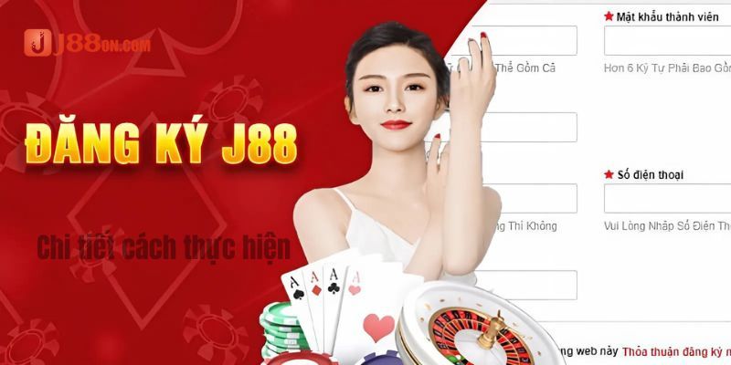 Chi tiết các bước thực hiện đăng ký J88