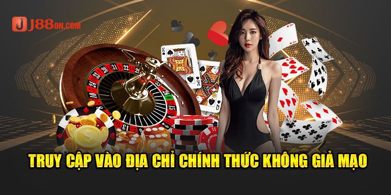 Truy cập vào đúng đường link mhà cái j88